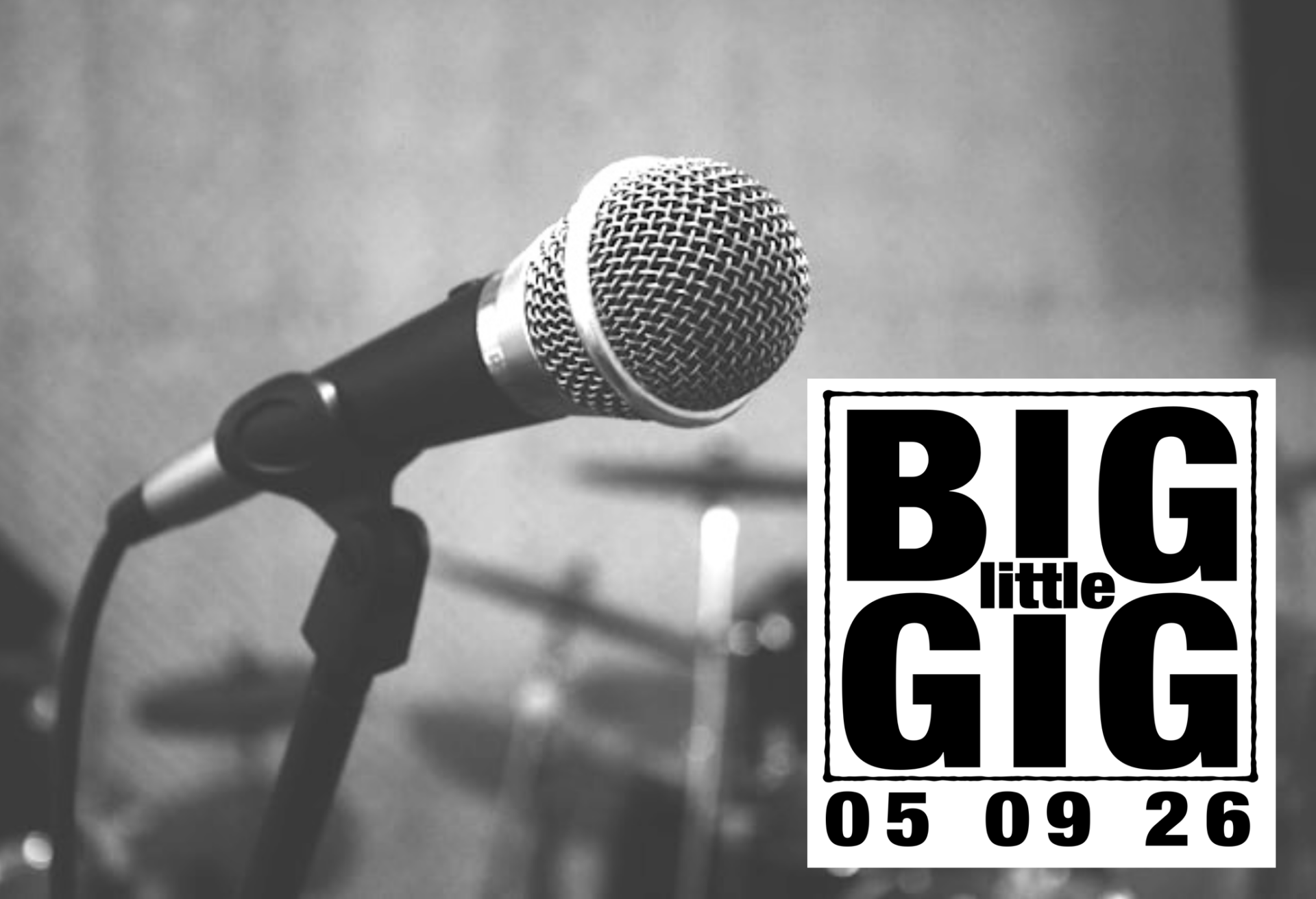 2026 BIG LITTLE GIG – GET YOURSELF ON THE LINE-UP